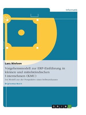 cover image of Vorgehensmodell zur ERP-Einführung in kleinen und mittelständischen Unternehmen (KMU)